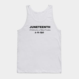 Juneteenth independence day Tank Top